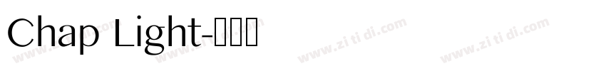 Chap Light字体转换 Chap Light字体转换